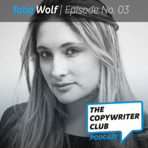 Talia Wolf Copywriter Podcast